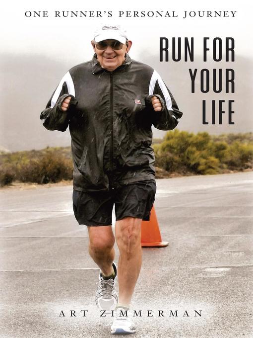 Title details for Run for Your Life by Art Zimmermann - Available